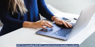 NEET PG Counselling 2023: MCC Launches Portal for Disability Certificates for PwD Quota Candidates